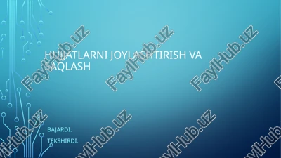 hujjatlarni joylashtirish va saqlash — PPTX