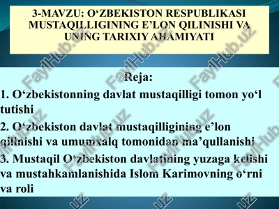 o‘zbekiston respublikasi mustaqilligining e’lon qilinishi va uning tarixiy ahamiyati — PPTX