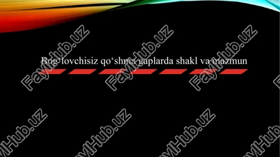 bog'lovchisiz qo'shma gaplar dashakl va mazmun — PPTX