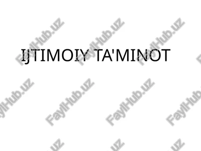 ijtimoiy ta'minot — PPTX