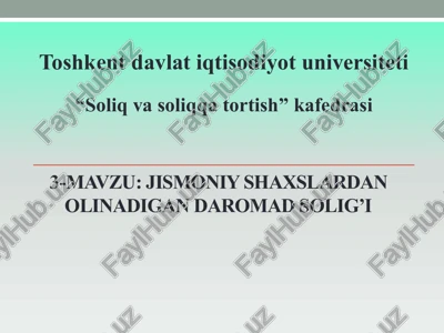 jismoniy shaxslardan olinadigan daromad soligi — PPTX
