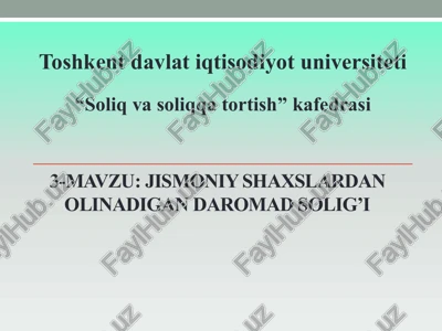 jismoniy shaxslardan olinadigan daromad solig’i — PPTX