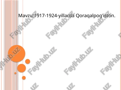 1917-1924-yillarda qoraqalpog'iston — PPTX