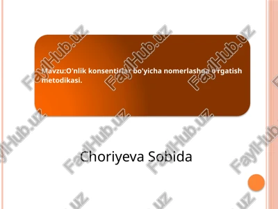 o‘nlikkonsentirtushunchasi va raqamlar bilan tanishtirish — PPTX