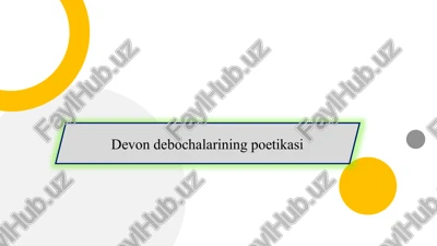 devon debochalarining poetikasi — PPTX