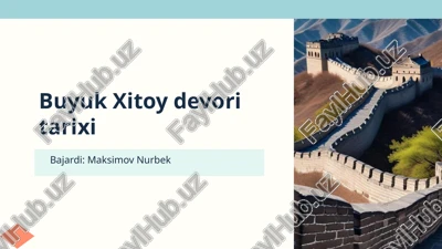 buyuk xitoy devori tarixi — PPTX