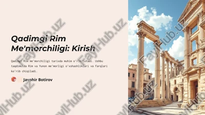 qadimgi rim me'morchiligi: kirish — PPTX