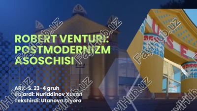 robert venturi: postmodernizm asoschisi — PPTX