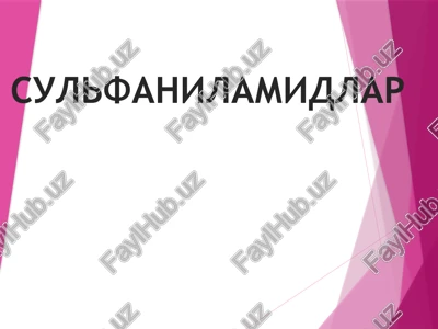 sulfanilamidlar, — PPTX