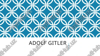 adolf hitler — PPTX