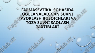 suvni tayyorlash bosqichlari va to'zasuvni saqlash tartiblari — PPTX