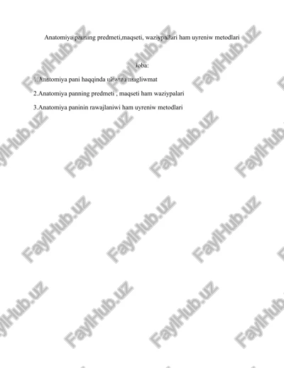 anatomiya panning predmeti, maqseti, waziypallari ham uyreniw metodlari — DOCX