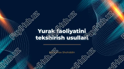 yurak faoliyatini tekshirish usullari — PPTX