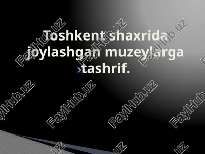 o`zbekiston davlat tarixi muzeyi — PPTX