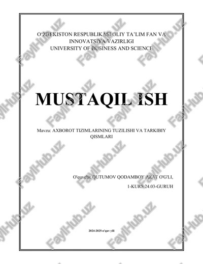 axborot tizimlarining tuzilishi va tarkibiy qismlari — DOCX