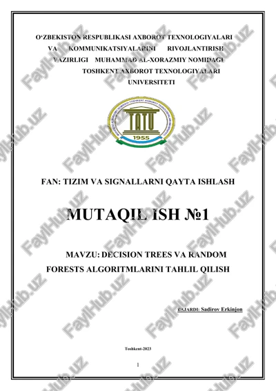 decision trees va random forests algoritmlarini tahlil qilish — DOCX