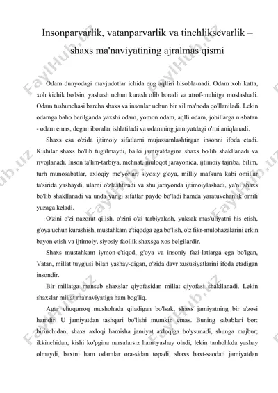 insonparvarlik, vatanparvarlik va tinchliksevarlik – shaxs ma'naviyatining ajralmas qismi — DOCX