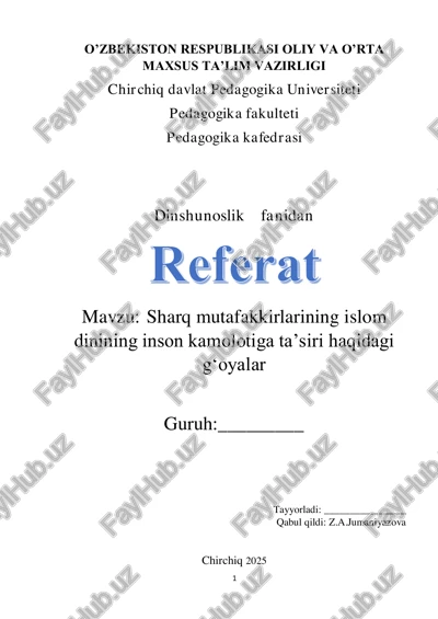 sharq mutafakkirlarining islom dinining inson kamolotiga ta'siri haqidagi g'oyalar — PDF
