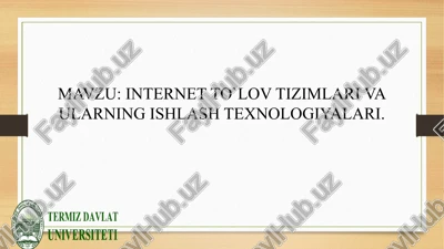 internet to`lov tizimlari va ularning ishlash texnologiyalari — PPTX