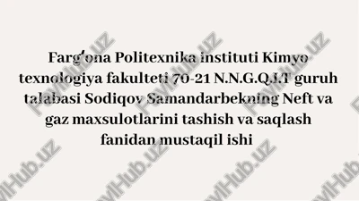 neft va gaz tashish muhimligi — PDF