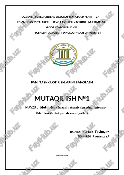mobil aloqa bazaviy stansiyalarining antenna-fider traktlarini qurish xususiyatlari — DOCX