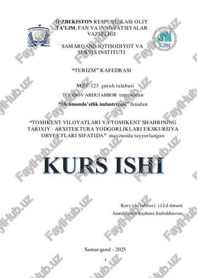 toshkent viloyatlari va toshkent shahrining tarixiy - arxitektura yodgorliklari ekskursiya obyektlari sifatida — PDF