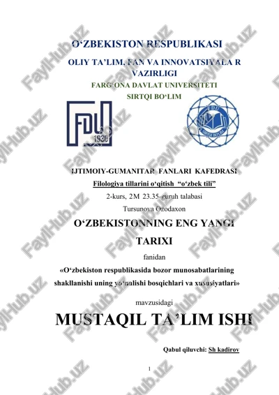 o‘zbekiston respublikasida bozor munosabatlarining shakllanishi uning yo‘nalishi bosqichlari va xususiyatlari — DOCX