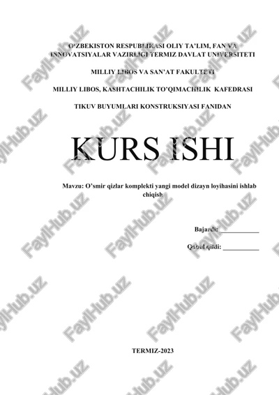 o’smir qizlar komplekti yangi model dizayn loyihasini ishlab chiqish — DOCX