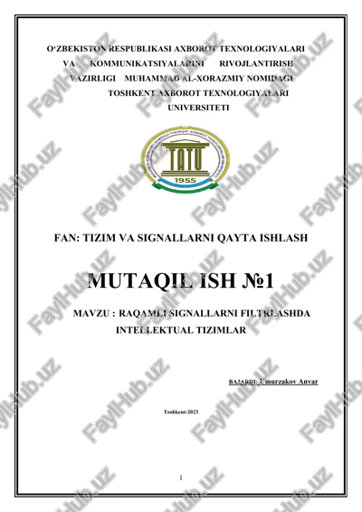 raqamli signallarni filtrlashda intellektual tizimlar — DOCX