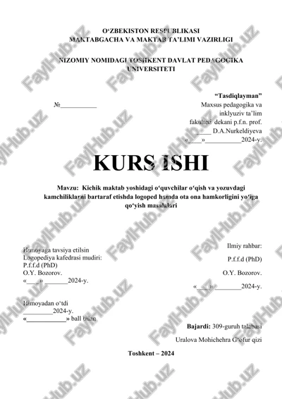 kichik maktab yoshidagi oʻquvchilar oʻqish va yozuvdagi kamchiliklarni bartaraf etishda logoped hamda ota ona hamkorligini yoʻlga qoʻyish masalalari — DOC