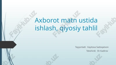 axborot matn va qiyosiy tahlil — PPTX