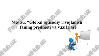 globaliqtisodiyrivojlanish — PPTX