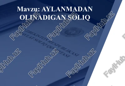 aylanmadan olinadigan soliq — PPTX