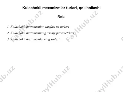 kulachokli mexanizmlar turlari, qo’llanilashi — PPTX