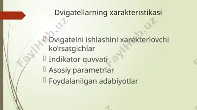 dvigatellarning xarakteristikasi — PPTX