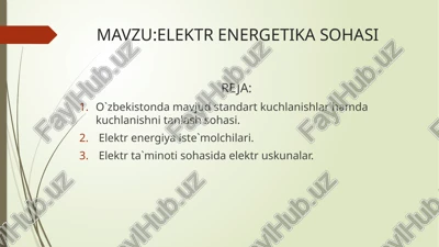 elektr energetika sohasi — PPTX