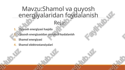shamol va quyosh energiyalaridan foydalanish — PPTX