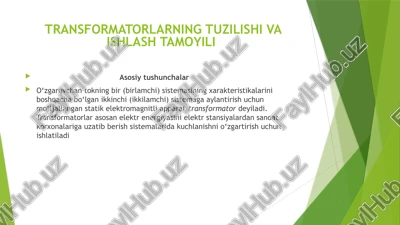 transformatorlarning tuzilishi va ishlash tamoyili — PPTX