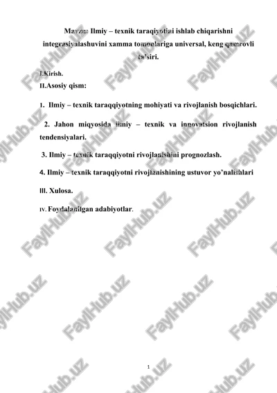 ilmiy – texnik taraqiyotini ishlab chiqarishni integrasiyalashuvini xamma tomonlariga universal, keng qamrovli ta’siri. — DOCX