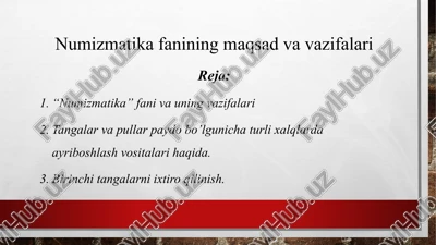 numizmatika fanining maqsad va vazifalari — PPTX