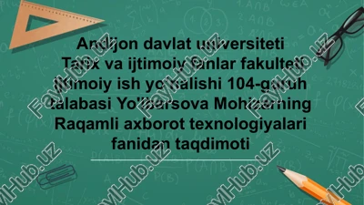 yo'lbarsova mohizarning raqamli axborot texnologiyalari fanidan taqdimoti — PPTX