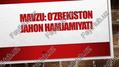 o’zbekiston jahon hamjamiyati — PPTX