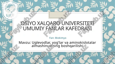 uglevodlar, yog’lar va aminokislotalar almashinuvi — PPTX