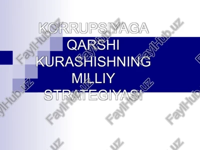 korrupsiyaga qarshi kurashishning milliy strategiyasi — PPTX