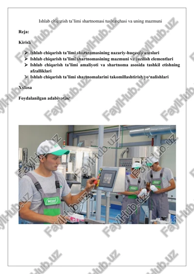 ishlab chiqarish ta’limi shartnomasi tushunchasi va uning mazmuni — DOCX