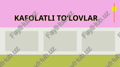 kafolatlito‘lovlar — PPTX