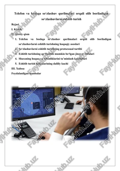 telefon va boshqa so‘zlashuv qurilmalari orqali olib boriladigan so‘zlashuvlarni eshitib turish — DOCX