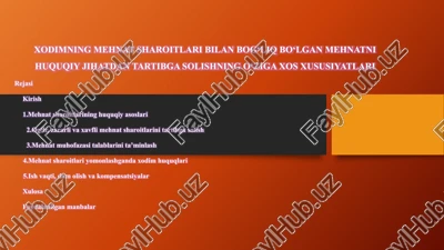xodimning mehnat sharoitlari bilan bog‘liq bo‘lgan mehnatni huquqiy jihatdan tartibga solishning o‘zig — PPTX