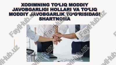 xodimning to'liq moddiy javobgarligi hollari va to'liq moddiy javobgarlik to'g'risidagi shartnoma — PPTX