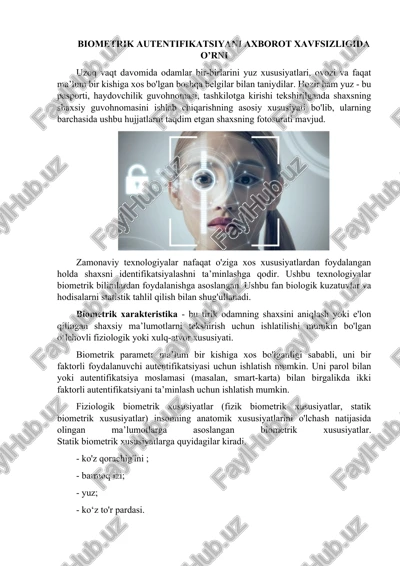 biometrik autentifikatsiyani axborot xavfsizligida o'rni — DOCX